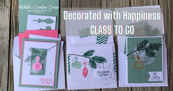 Decorated with Happiness Class To Go